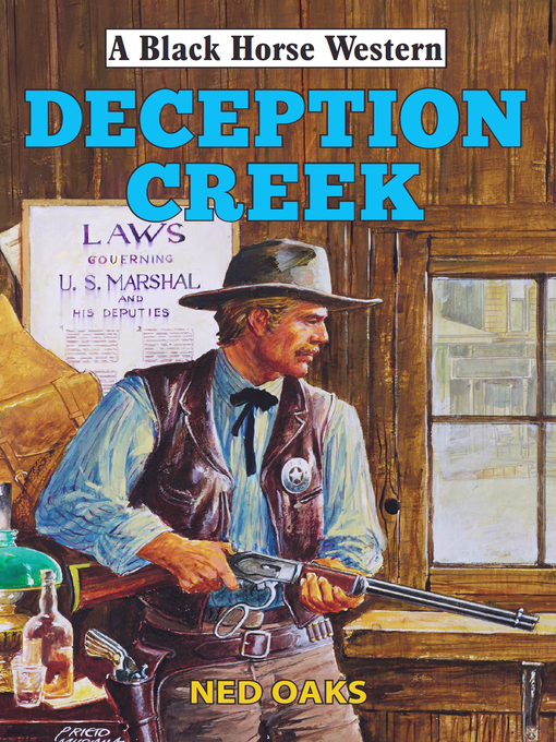 Title details for Deception Creek by Ned Oaks - Available
